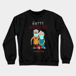 take care of each other's health Anniversary 70th Crewneck Sweatshirt